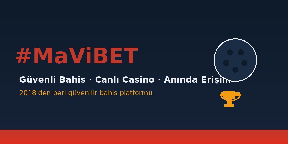 Mavibet - Güvenli Bahis Platformu